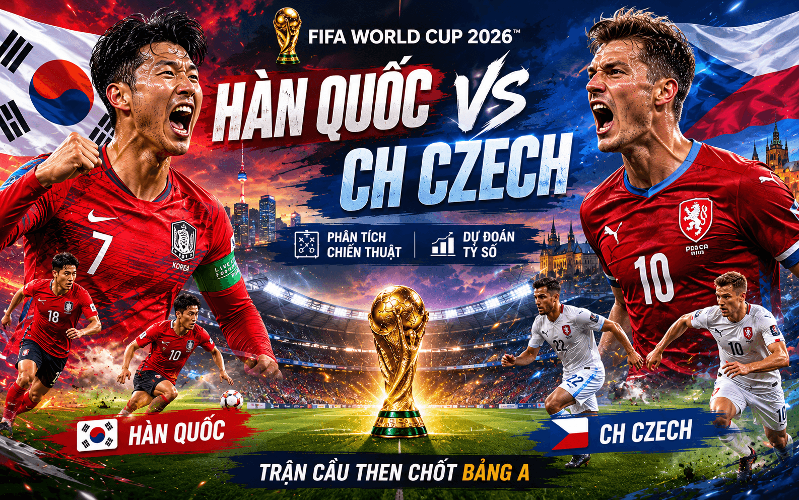 Hàn Quốc vs CH Czech: Phân Tích Trận Đấu Then Chốt Bảng A World Cup 2026