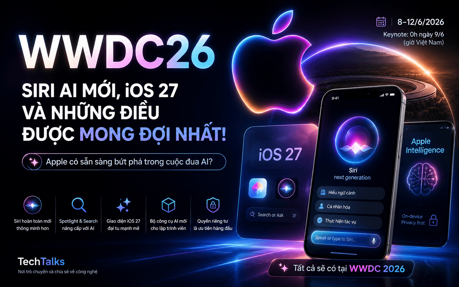 WWDC 2026: Apple Có Thể "Lột Xác" Siri Và Bước Vào Cuộc Đua AI Thực Sự?