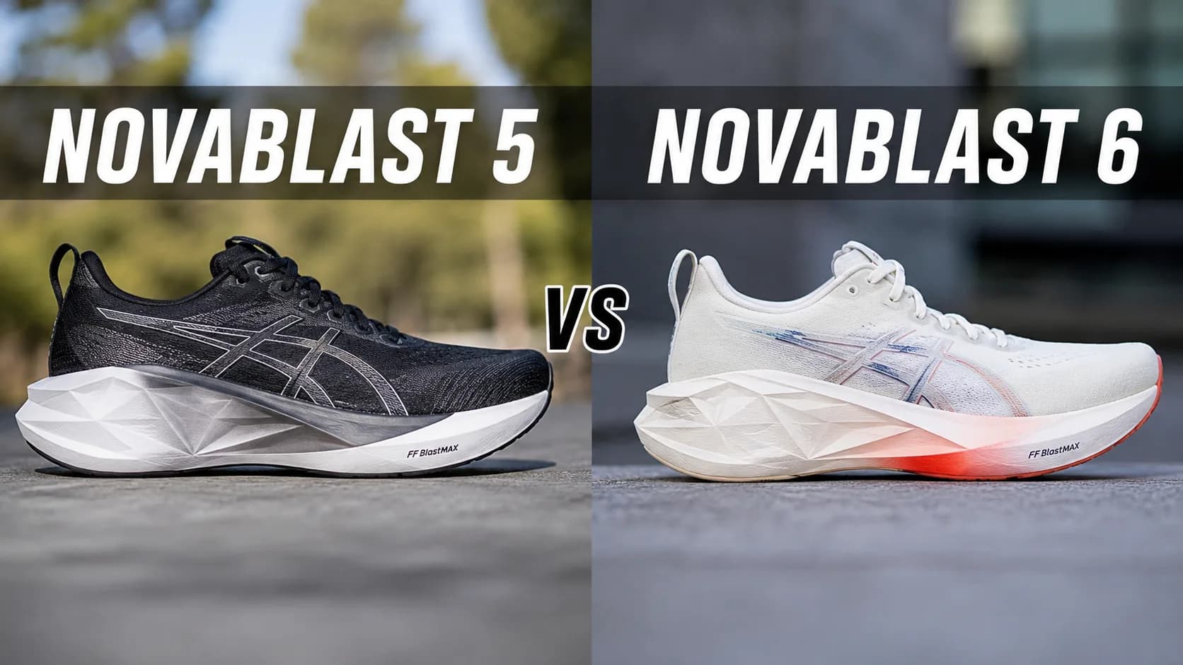 ASICS Novablast 5 vs Novablast 6: Phiên bản mới có thực sự đáng tiền?